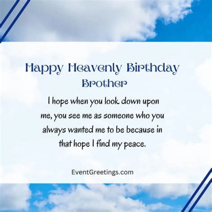 Heartfelt Birthday Wishes For A Brother In Heaven
