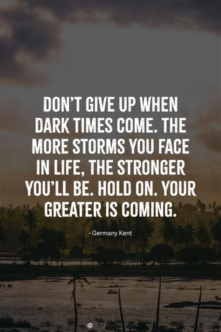 101 Unstoppable "Don't Give Up" Quotes To Fuel Your Determination