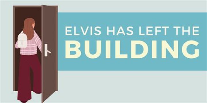 Elvis Has Left The Building: Uncovering The Idiom's Meaning And Legacy