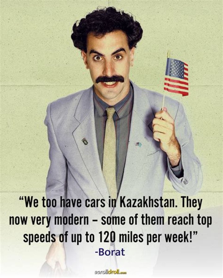 Exploring The Hilarity: Famous Borat Quotes That Made Us Laugh