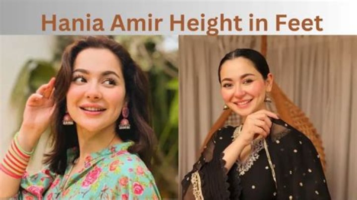 Discovering Hania Amir's Height In Feet: A Glimpse Into Her Life And Career