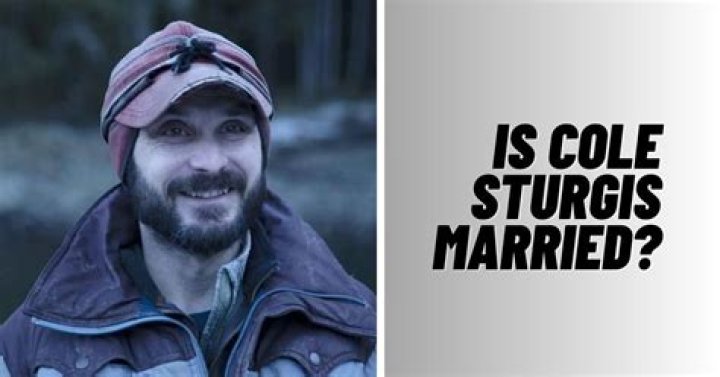 Unraveling Cole Sturgis: Is He Married?