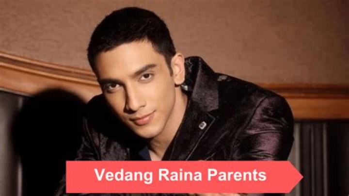 Is Vedang Raina's Parents Revealed?