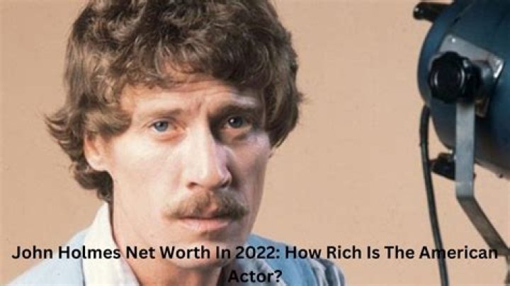 Unveiling John Holmes Net Worth: The Fortune Of An Iconic Performer