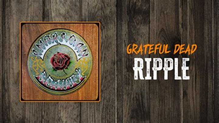 Ripple: A Timeless Classic By Grateful Dead