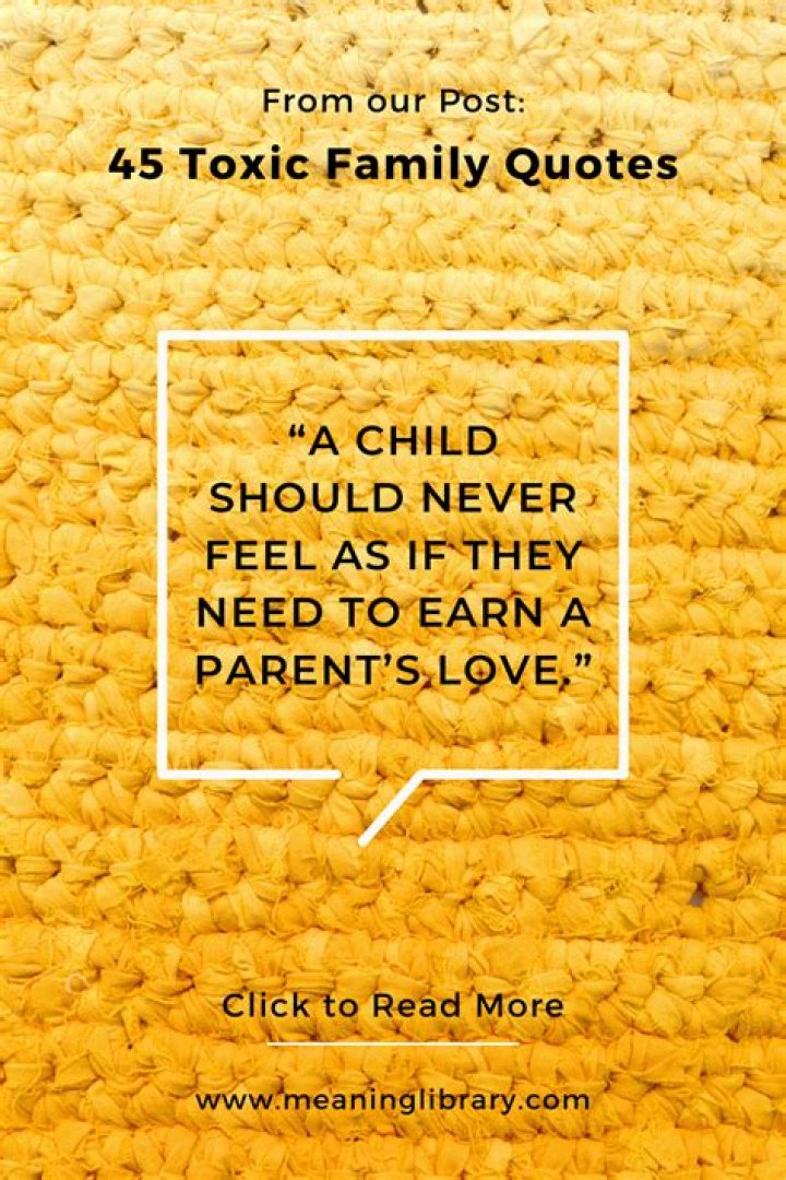 Toxic Family Quotes: Navigating The Complexities Of Familial Relationships