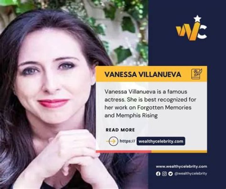 Vanessa Villanueva -Bio, Family, Net Worth